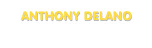 Der Vorname Anthony Delano